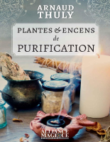 Plantes_Encens_de_Purification_French_Edition_by_Arnaud_THULY_THULY.epub